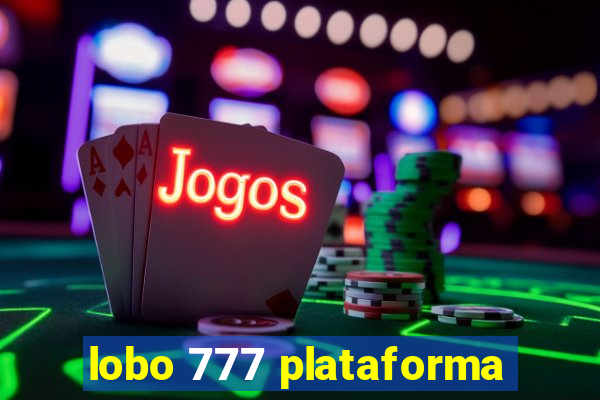 lobo 777 plataforma
